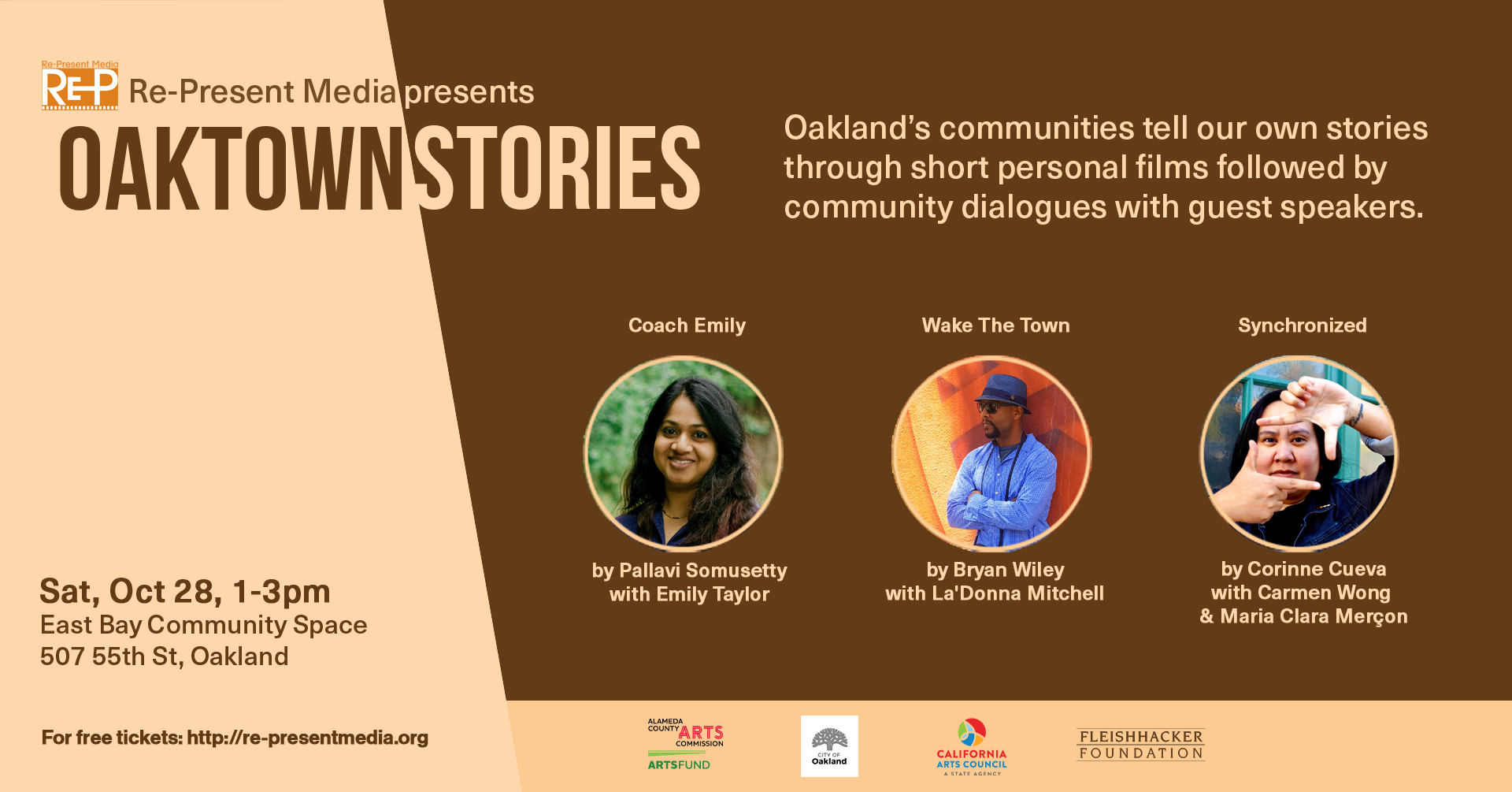 Oaktown Stories - Oct 28 East Bay Community Space 507 55th St, Oakland, CA 94609. "Synchronized" (Corinne Cueva) With Maria Clara Merçon and Carmen Wong. "Wake The Town" (Bryan Wiley) With La'Donna Mitchell. "Coach Emily" (Pallavi Somusetty) With Emily Taylor. For free tickets: https://re-presentmedia.ticketleap.com/oaktownstories2023-3