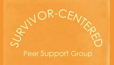 Survivor-Centered Peer Support Group